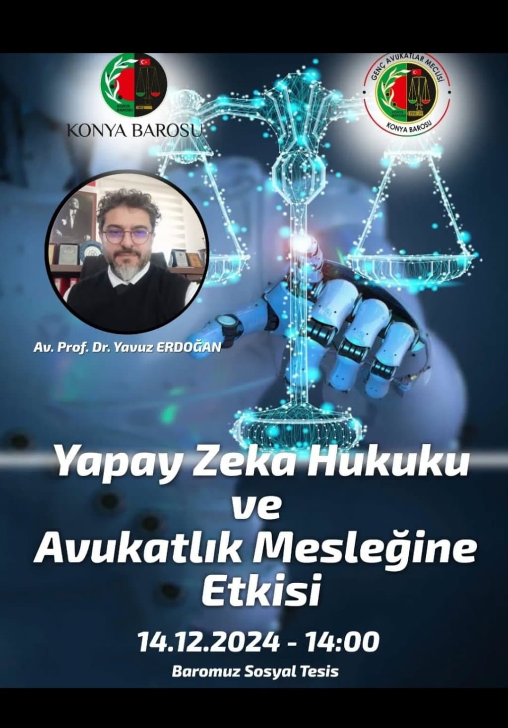 Konya barosu yapay zeka hukuku ve avukatlık mesleğine etkisi afişi